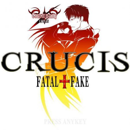  - Crucis Fatal+Fake (2008/ENG/JAP)